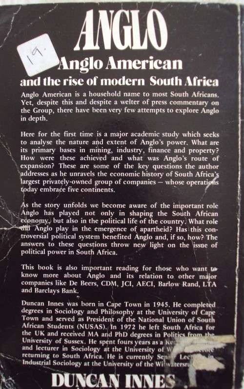 Anglo - Anglo American and tghe Rise of the Modern South Africa - Duncan Innes