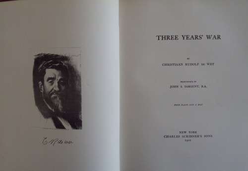 Three Years War Christiaan Rudolf de Wet - Scripta Africana Series Limited Edition Copy 201/1000