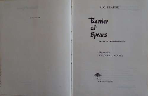 Barrier of Sprears Drama of the Drakensberg R O Pearse