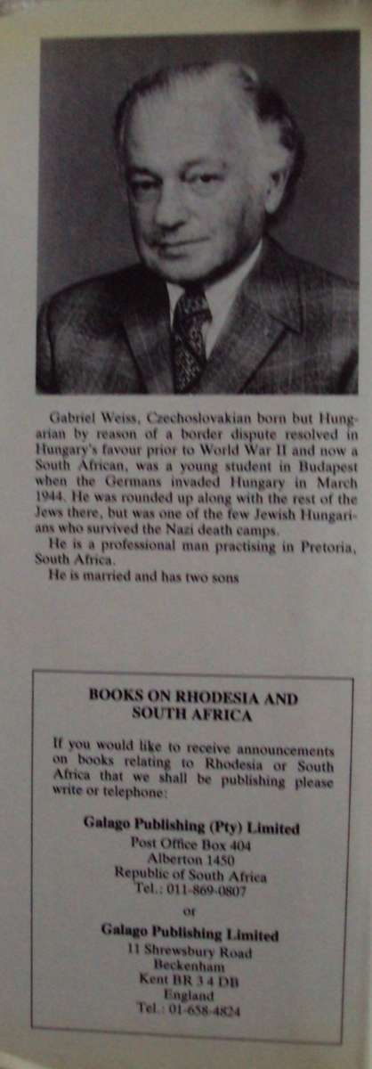 And So He Survived Gabriel Weiss Afterword by Peter Stiff