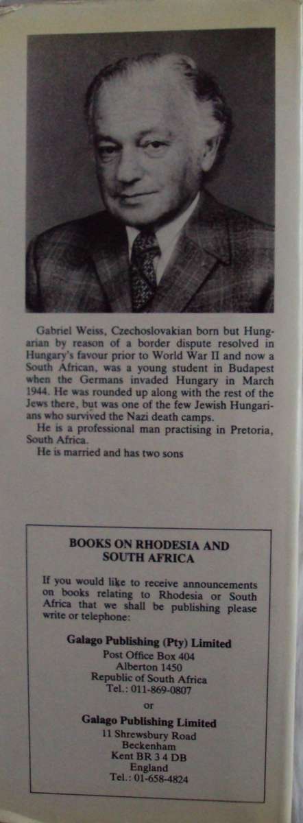 And So He Survived Gabriel Weiss Afterword by Peter Stiff