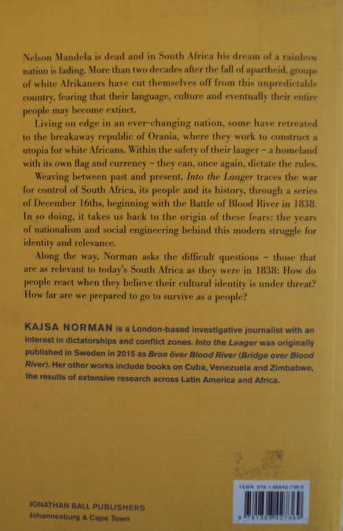 Into The Laager Afrikaner`s Living on the Edge Kajsa Norman