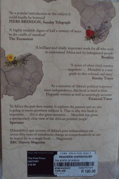 The State of Africa, a History of Fifty Years of Independence Martin Meredith