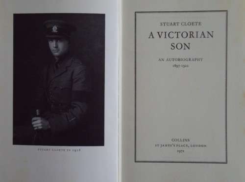 2 Stuart Cloete Books: How Young They Died and A Victorian Son An Autobiography