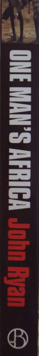 One Man`s Africa John Ryan