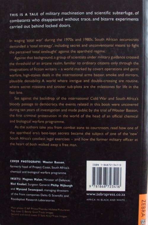 Secrets and Lies Wouter Basson and South Africa`s Chemical and Biological Warfare Programme