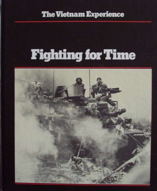 3 Copies The Vietnam Experience Fighting for Time, America Takes Over and Raising the Stakes