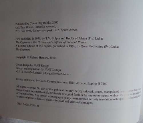 The Regiment: A History and the Uniforms of the British South Africa Police Richard Hamley