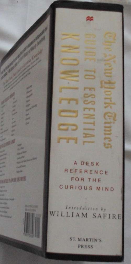 The New York Times Guide to Essential Knowledge: A Desk Reference for the Curious Mind