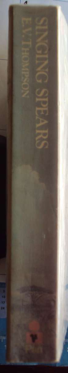 Singing Spears E V Thompson