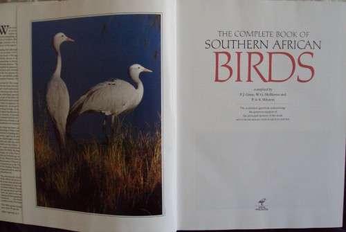 Complete Book of Southern African Birds P J Ginn W G McIlleron P le Milsteinn (Illustrated boxed)