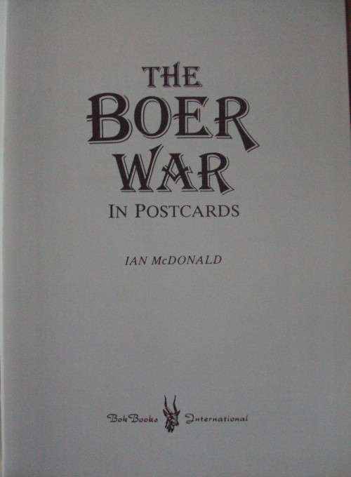 The Boer War in Postcards Ian McDonald