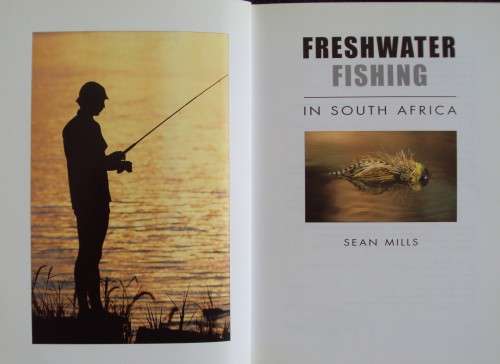Freshwater Fishing in South Africa Sean Mills