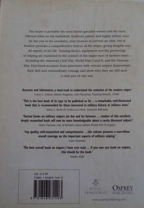 Out of Nowhere: A history of the military sniper, from the Sharpshooter to Afghanistan Martin Pegler