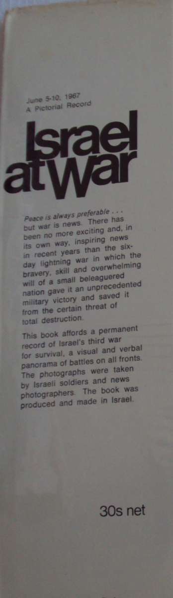 Israel at War, June 5-10, 1967 A Pictorial Record