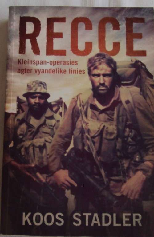 Recce Kleinspan-operasies agter vyandelike linies  Koos Stander
