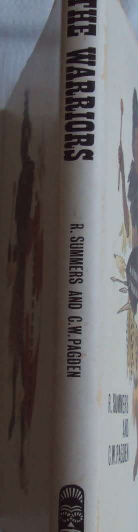 The Warriors Arthurs Summers & C W Pagden