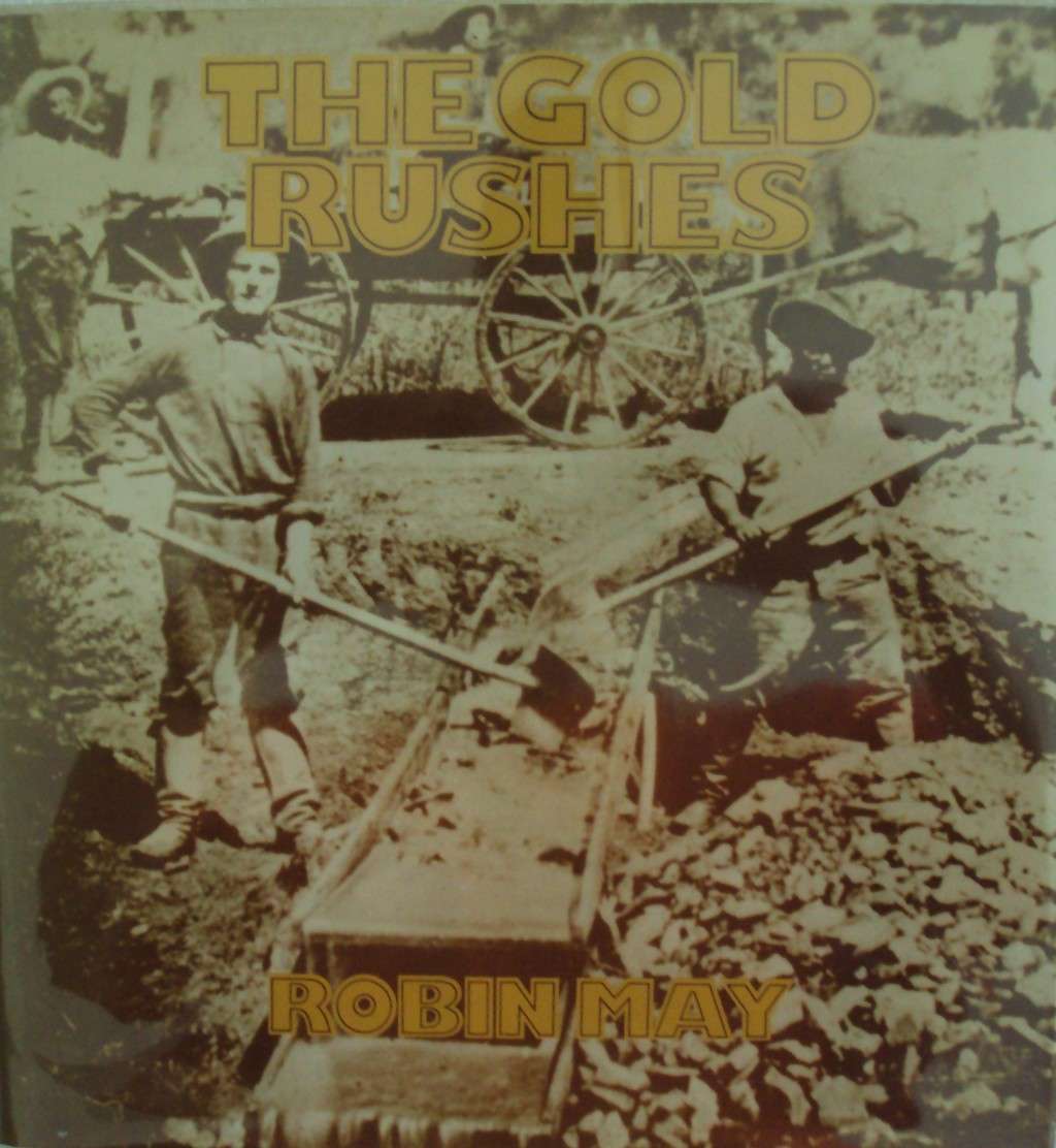 The Gold RushesRobin May