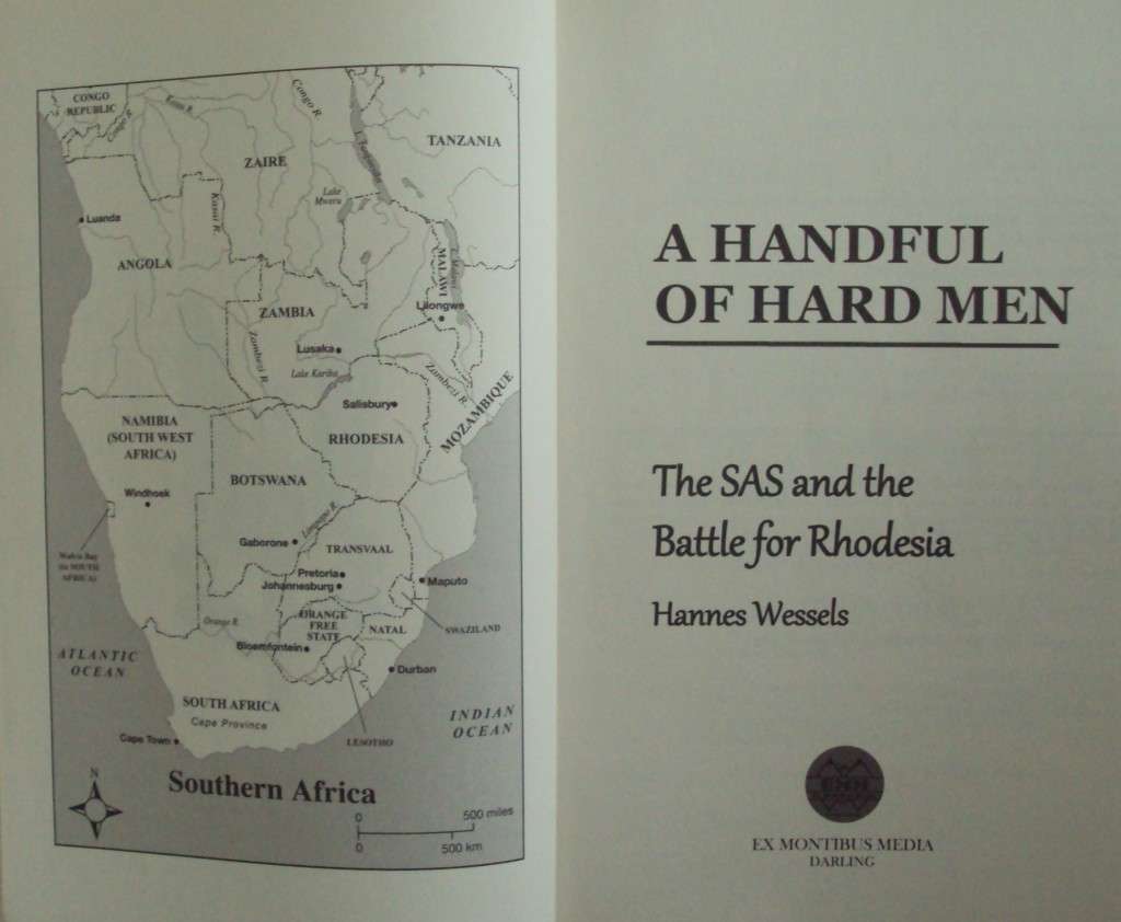 A Handful of Hard Men The SAS and the Battle for Rhodesia Hannes Wessels