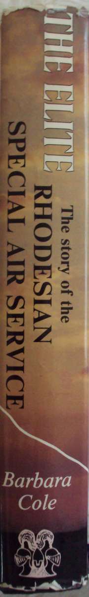 The Elite  -  The Story of The Rhodesian Special Air Service Signed by author & 3 SAS Operators