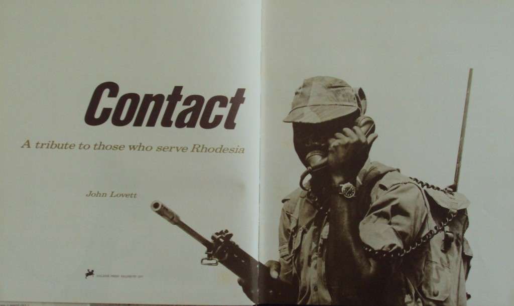 Contact A Tribute to those who Serve Rhodesia  Signed by Ron Reid Daly