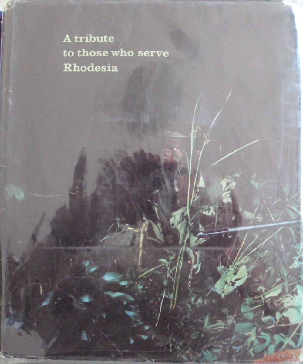 Contact A Tribute to those who Serve Rhodesia  Signed by Ron Reid Daly