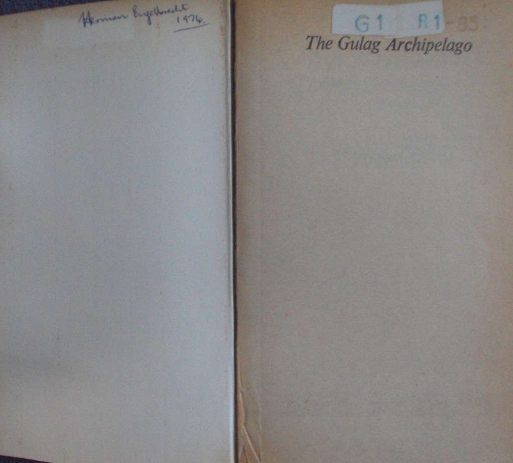 The Gulag Archipelago 1918 - 1956  Alexander Solzhenitsyn