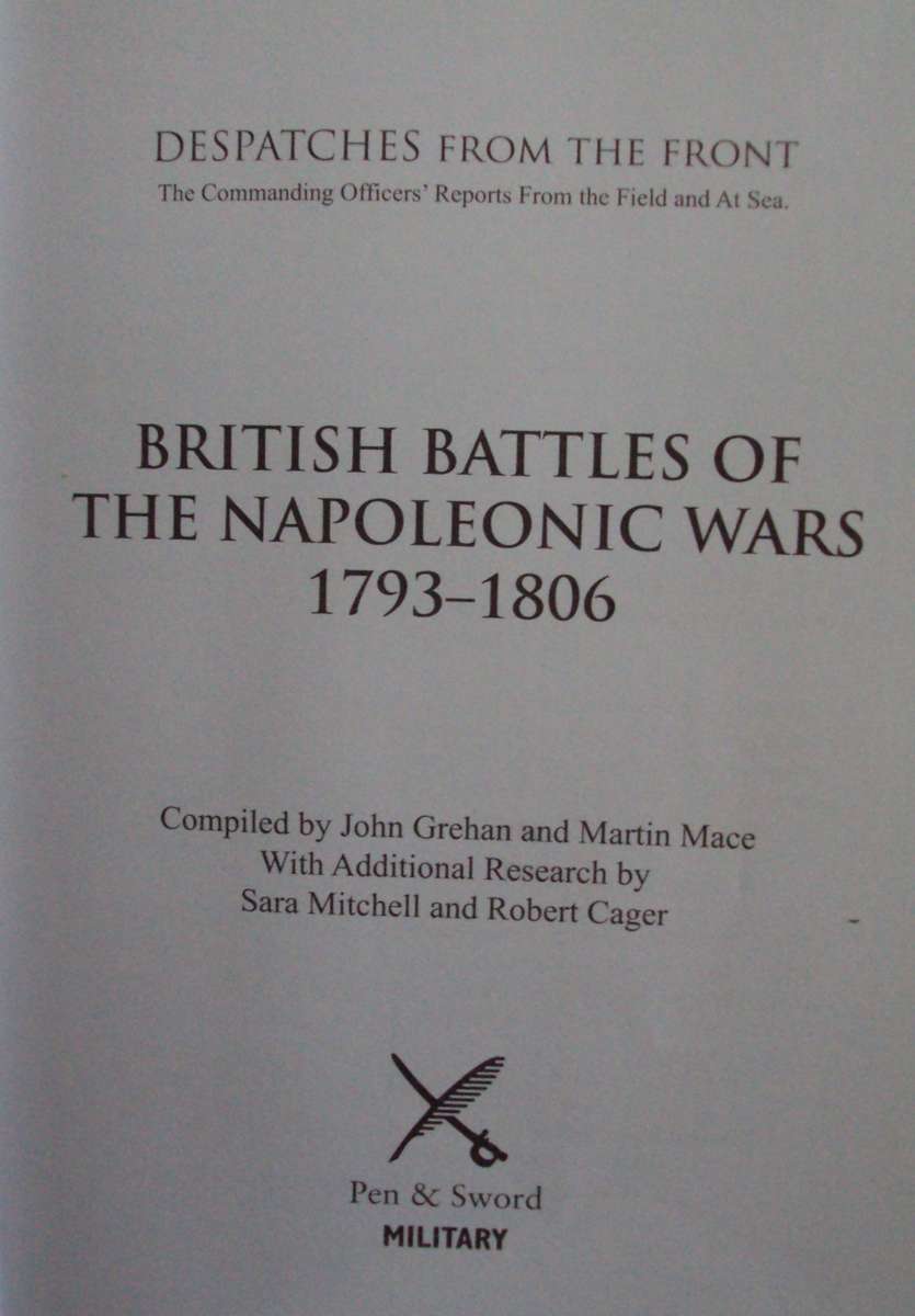 Despatches from the Front British Battles of the Napoleonic Wars 1793  1806