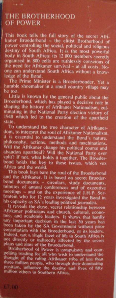 Brotherhood of Power An Expose of the Secret Afrikaner Broederbond  J H P Serfontein