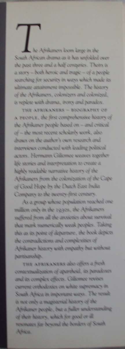 The Afrikaners Biography of a People Herman Giliomee.  Signed by the author