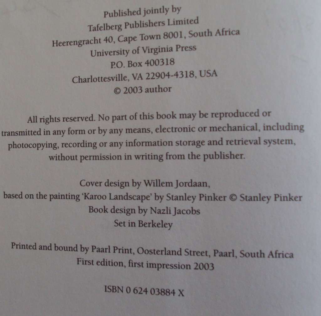 The Afrikaners Biography of a People Herman Giliomee.  Signed by the author