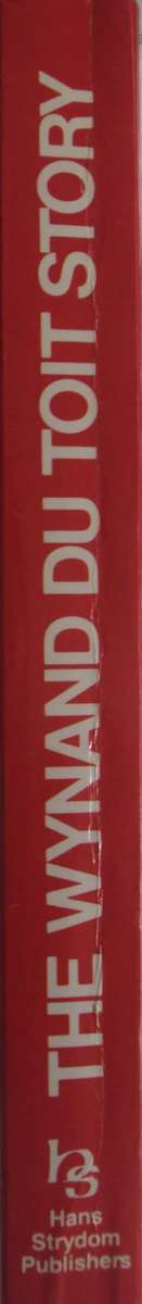 The Wynand Du Toit Story Allan Soule | Gary Dixon | Rene Richards