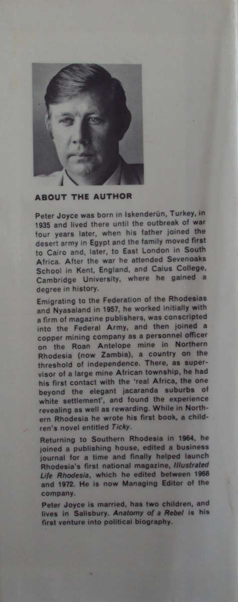 Anatomy of a Rebel  Smith of Rhodesia: a biography Peter Joyce     P