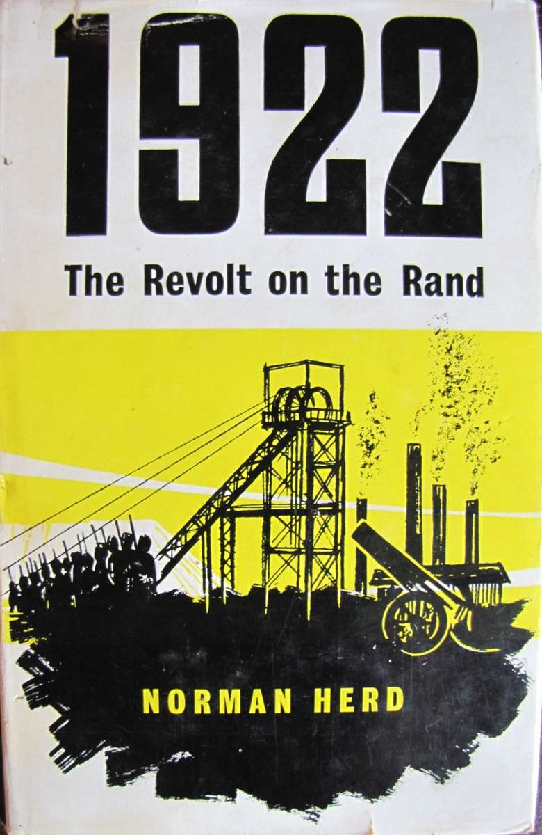 1922 Revolt on the Rand Norman Herd