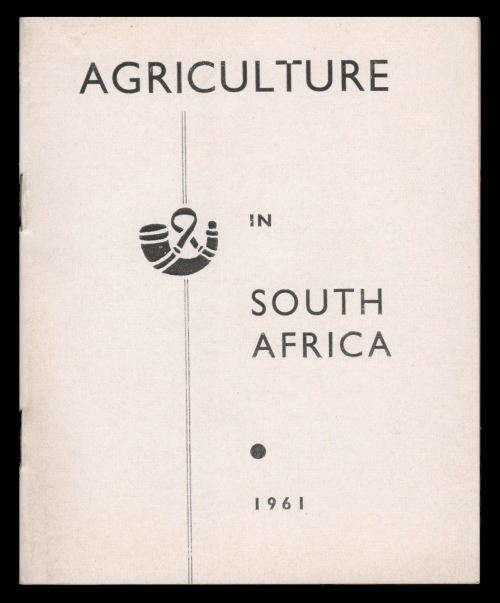 National Party. 1961 Agriculture Propaganda Booklet (16 pages).  Very fine condition.