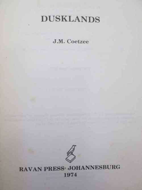 Dusklands - JM Coeztee - Ravan Press, 1974 - Scarce First Edition!