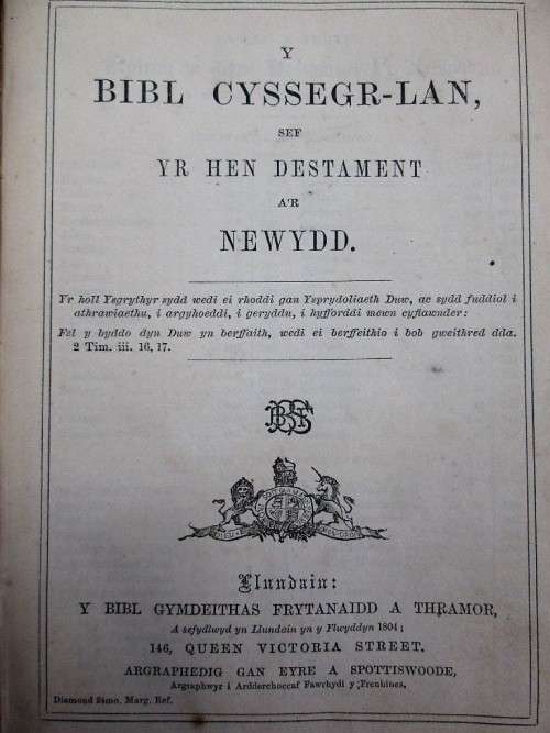 Bibl Cyssegr-Lan Sef Yr Hen Destament A'r Newdd, 1804 - Y Bibl Gymdeithas Frytanaidd A Thramor