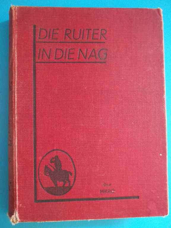 Die Ruiter In Die Nag - Mikro - Nasionale Pers, 1939