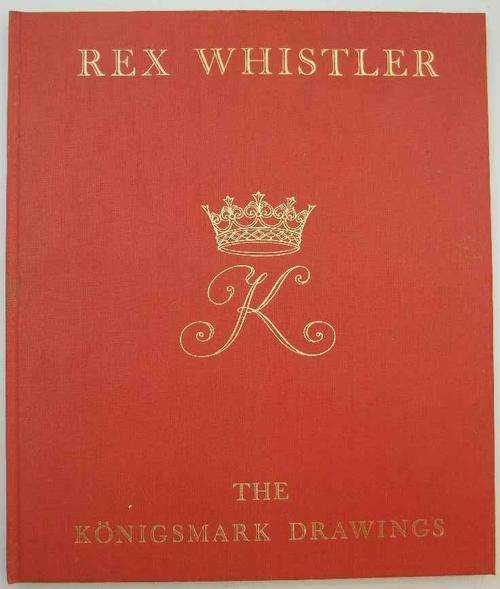 The Konigsmark Drawings - Rex Whistler - The Richards Press, Limited Edition 191/950