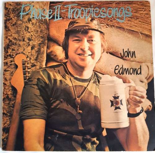 LP,John Edmond,Troopiesongs,Phase II,Record:VG+,Cover:VG,Label:Map.MPL 30007,Press:Rhodesia