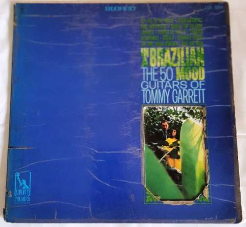 LP,The 50 Guitars Of Tommy Garrett,In A Brazilian Mood,R:VG,C:VG,L:Liberty.LSS5011,Jazz,Gatefold