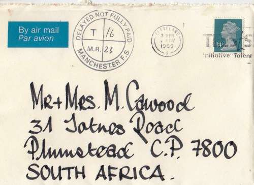 QEII - 1989 - Cover from Manchester to RSA - Cancelled Delayed not fully paid