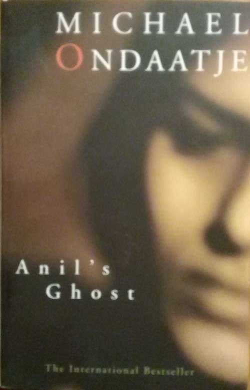 Anil's ghost / Michael Ondaatje