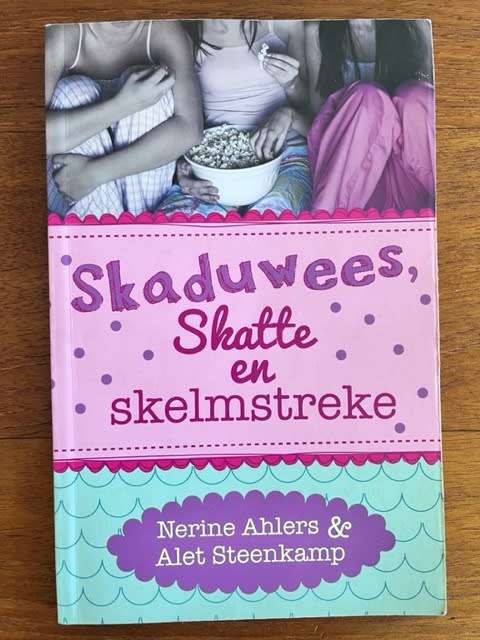Skaduwees, skatte en skelmstreke (2014)- N Ahlers and A Steenkamp