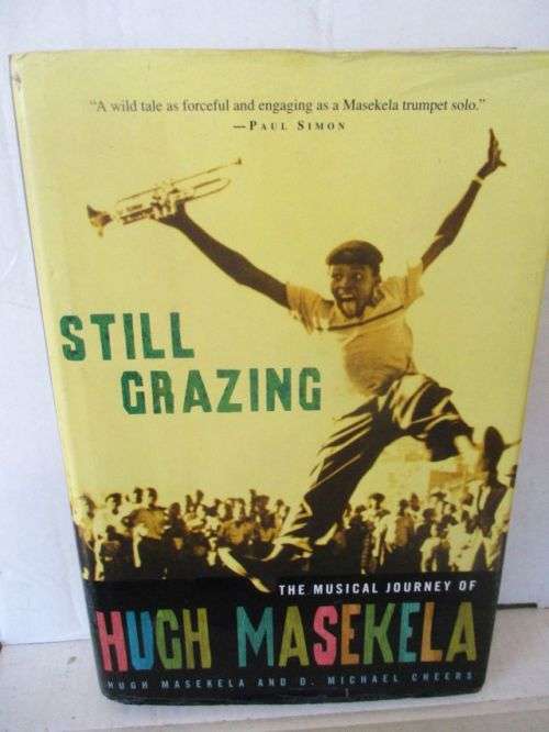 STILL GRAZING----HUGH MASEKELA AND D.MICHAEL CHEERS