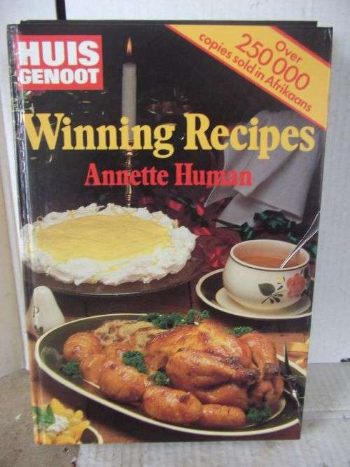 HUISGENOOT WINNING RECIPES---ANNETTE HUMAN