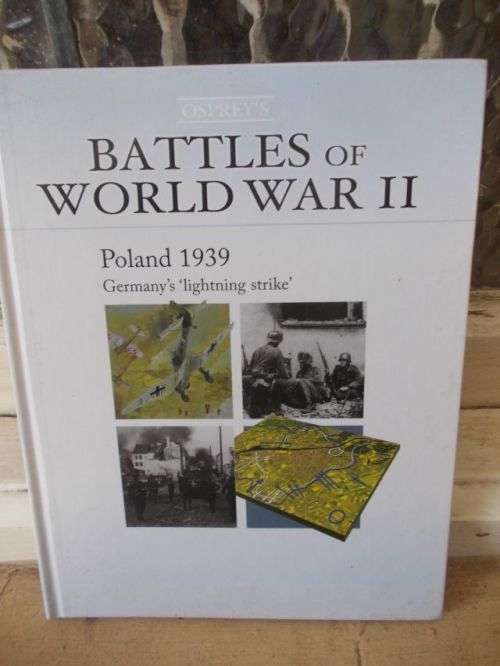 BAITLES OF WORLD WAR II;POLAND 1939;GERMANY'S "LIGHNING STRKE"