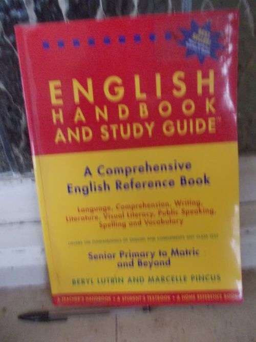 ENGLISH HANDBOOK AND STUDY GUIDE;A COMPREHENSIVE ENGLISH REFERENCE BOOK