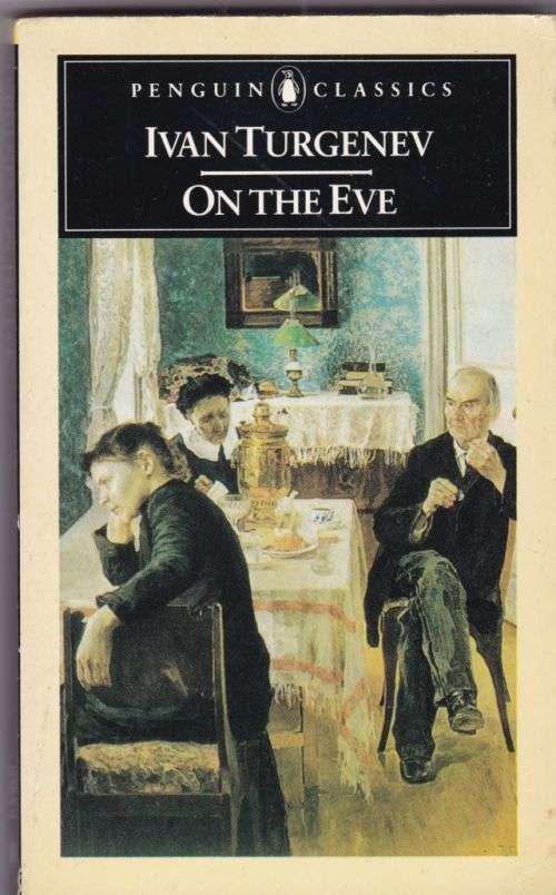 ON THE EVE--IVAN TURGENEV