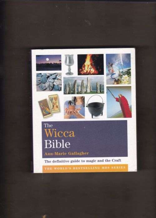 WICCA BIBLE,THE----ANN-MARIE GALLAGHER
